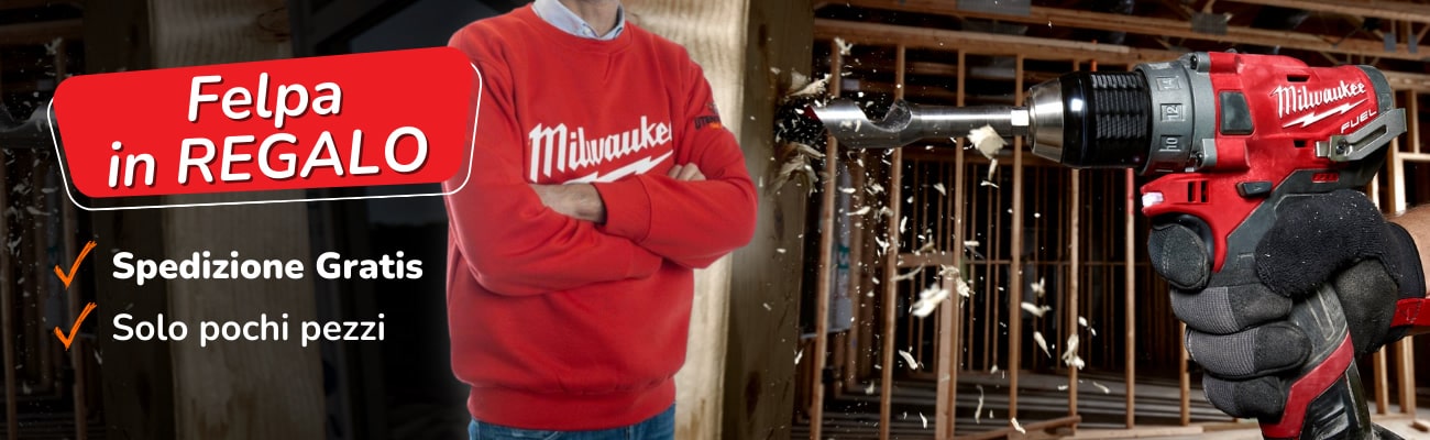 Felpa in Omaggio con set Milwaukee